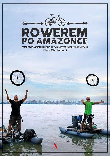 Rowerem po Amazonce