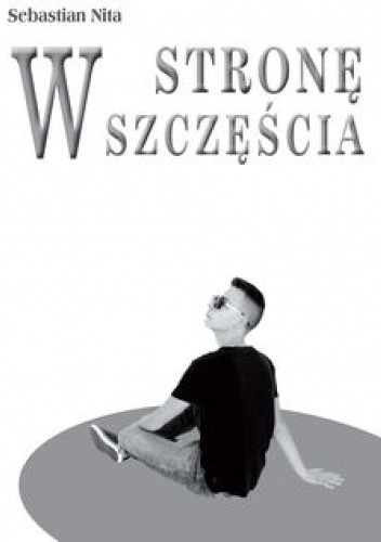 W stronę szczęścia