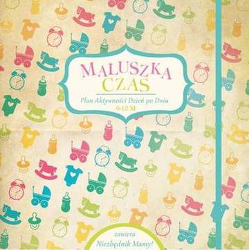 Maluszka czas plan aktywności dzień po dniu