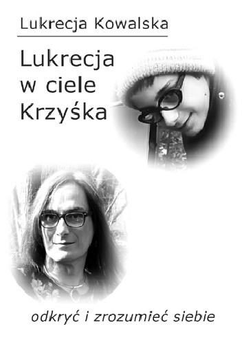 Lukrecja w ciele Krzyśka