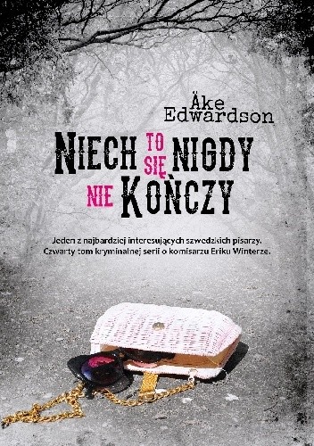 Niech to się nigdy nie kończy