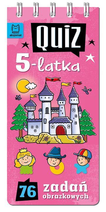 Quiz 5-latka. 76 zadań obrazkowych