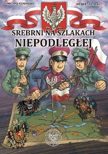 Srebrni na szlakach Niepodległej