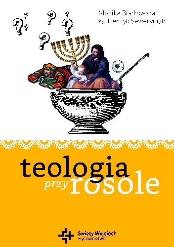 Teologia przy rosole