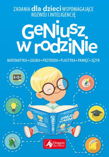 Zadania dla dzieci wspomagające rozwój i inteligencję geniusz w rodzinie