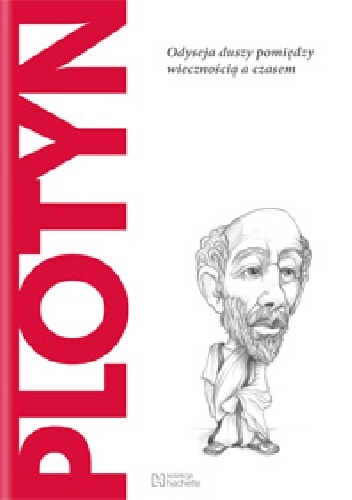 Plotyn. Odyseja duszy pomiędzy wiecznością i czasem