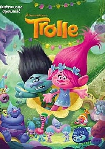 Trolle. Ilustrowana opowieść