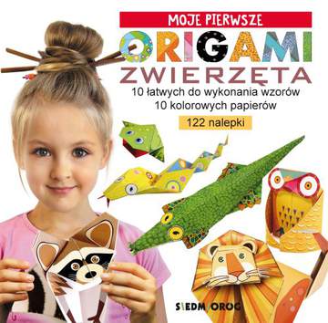 Moje pierwsze origami zwierzęta wyd. 2020