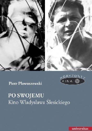 Po swojemu. Kino Władysława Ślesickiego