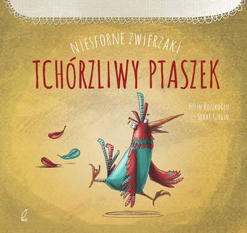 Tchórzliwy ptak niesforne zwierzaki