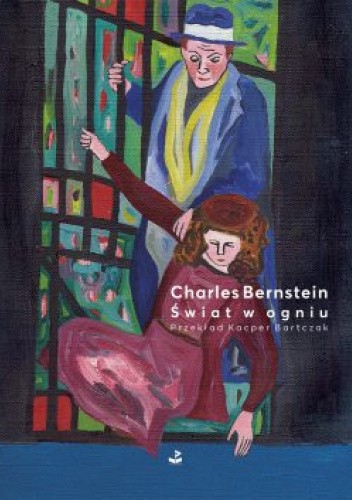 Świat w ogniu: wiersze i przemowy