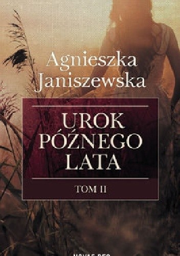 Urok późnego lata. Tom II