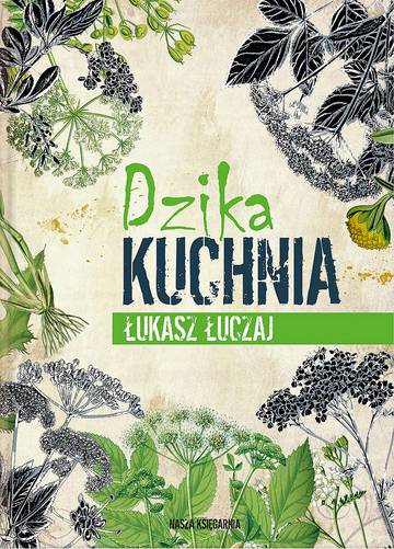 Dzika kuchnia wyd. 2022
