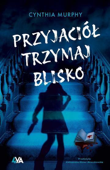 Przyjaciół trzymaj blisko