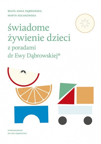 Świadome żywienie dzieci z poradami dr Ewy Dąbrowskiej?