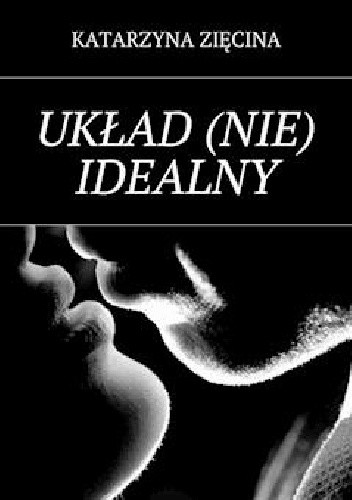 Układ (nie) idealny