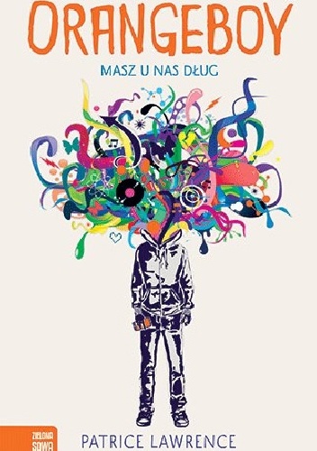 Orangeboy. Masz u nas dług