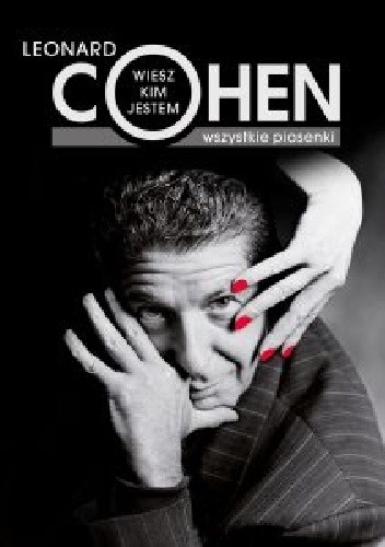 Wiesz kim jestem. Wszystkie piosenki (wydanie dwujęzyczne)