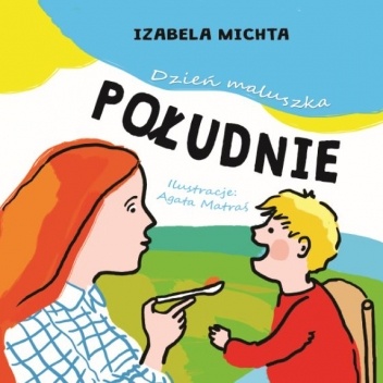 Dzień maluszka - Południe