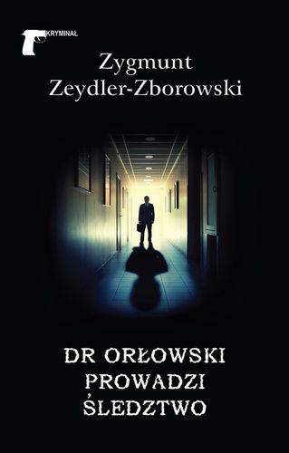 Dr orłowski prowadzi śledztwo