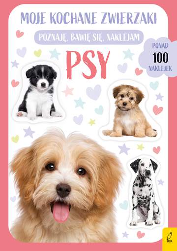 Psy. Moje kochane zwierzaki