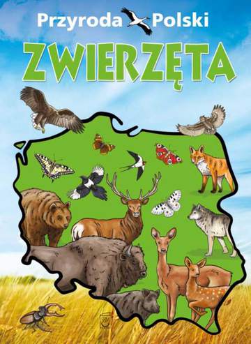 Zwierzęta. Przyroda Polski