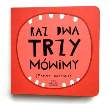 Raz, Dwa, Trzy. Mówimy