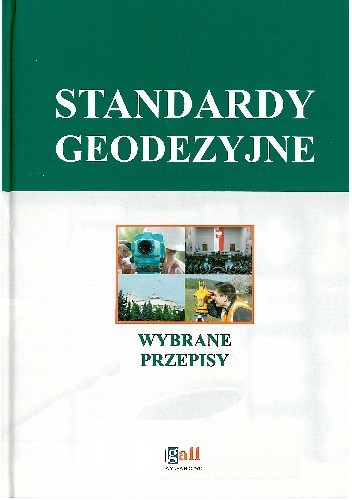 Standardy geodezyjne. Wybrane przepisy