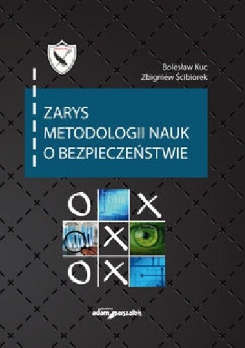 Zarys metodologii nauk o bezpieczeństwie