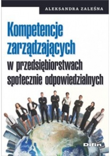 Kompetencje zarządzających w przedsiębiorstwach społecznie odpowiedzialnych