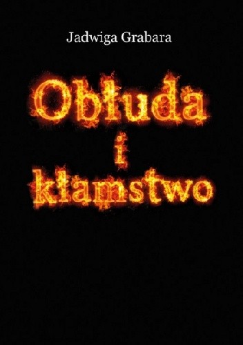 Obłuda i kłamstwo