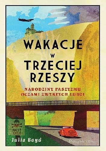 Wakacje w Trzeciej Rzeszy. Narodziny faszyzmu oczami zwykłych ludzi