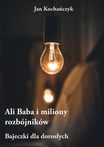 Ali Baba i miliony rozbójników