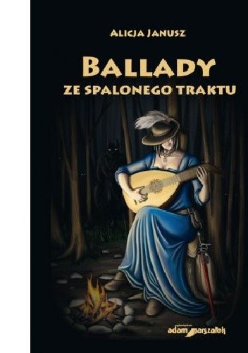 Ballady ze spalonego traktu
