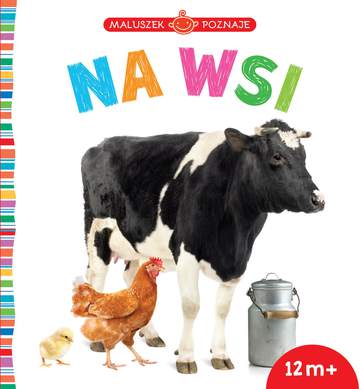 Na wsi. Maluszek poznaje