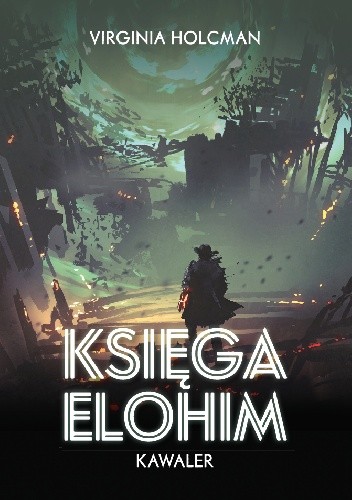 Księga Elohim. Kawaler