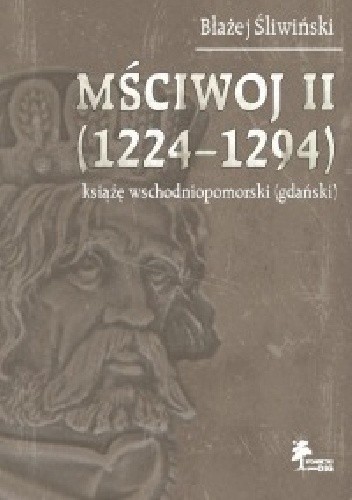 Mściwoj II (1224?1294) książę wschodniopomorski (gdański)