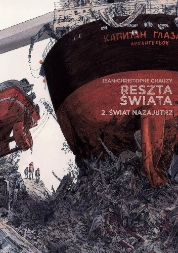 Reszta świata, tom 2: Świat nazajutrz