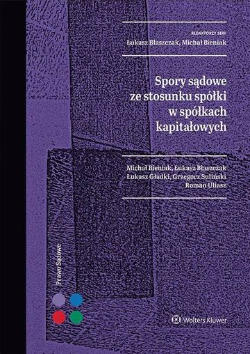 Spory sądowe ze stosunku spółki w spółkach kapitałowych