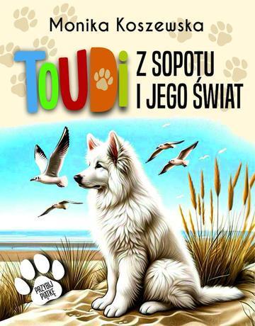 Toudi z Sopotu i jego świat wyd. 2