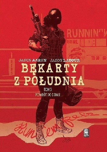 Bękarty z Południa. Tom 3. Powrót do domu