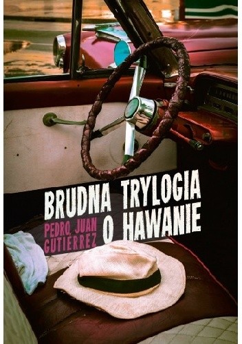 Brudna trylogia o Hawanie