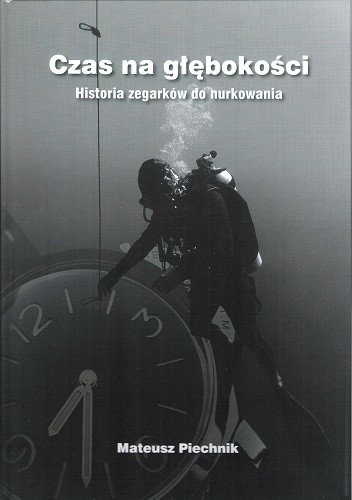 Czas na głębokości. Historia zegarków do nurkowania