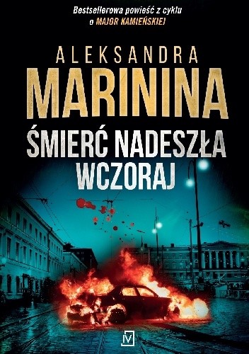 Śmierć nadeszła wczoraj