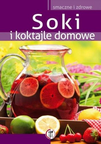 Soki i koktajle domowe