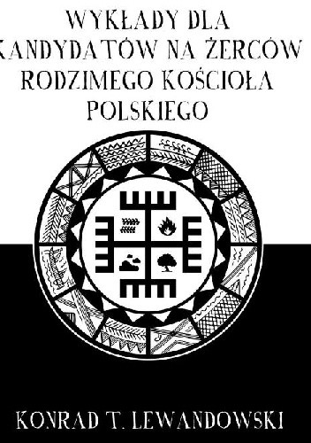 Wykłady dla kandydatów na żerców Rodzimego Kościoła Polskiego