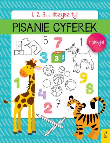 Pisanie cyferek. 1, 2, 3... Liczysz ty!