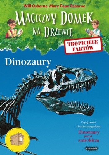 Tropiciele faktów. Dinozaury
