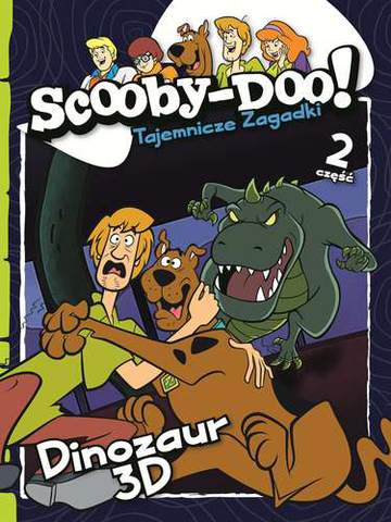 Dinozaur 3d scooby doo tajemnicze zagadki Tom 2