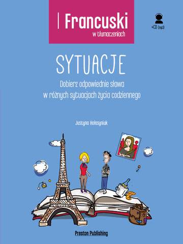 Francuski w tłumaczeniach sytuacje + CD